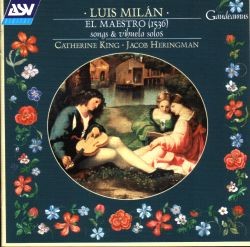 El Maestro (1536): songs and vihuela solos by Luis Milán (1998)