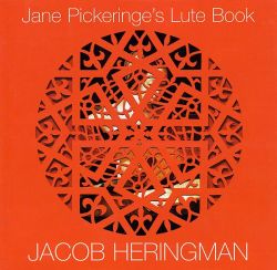 Jane Pickeringe’s Lute Book (2002)